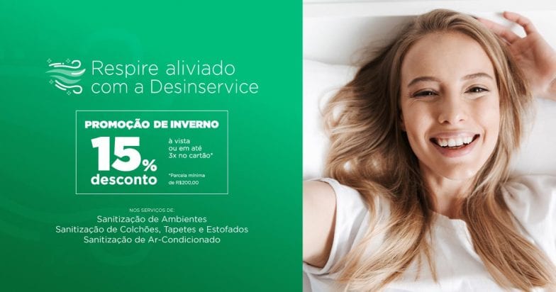 Promoção de Inverno – Respire aliviado com a Desinservice